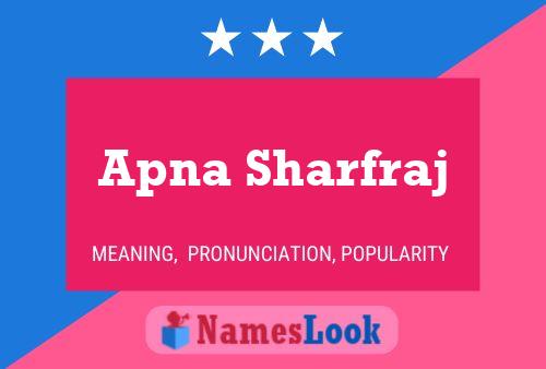 Постер имени Apna Sharfraj