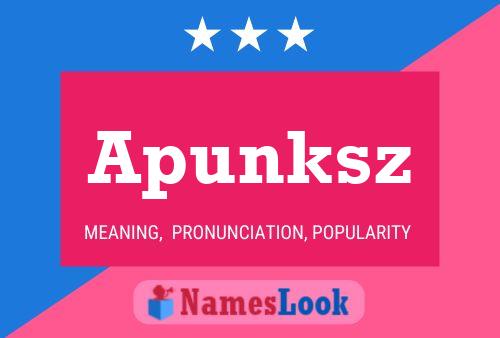 Постер имени Apunksz