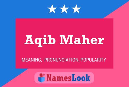 Постер имени Aqib Maher