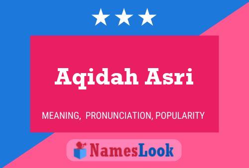 Постер имени Aqidah Asri