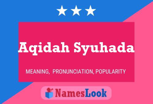 Постер имени Aqidah Syuhada