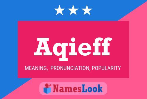 Постер имени Aqieff