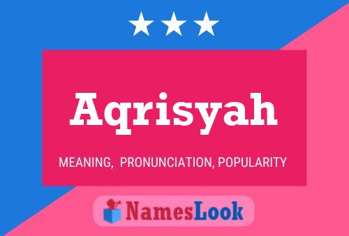 Постер имени Aqrisyah