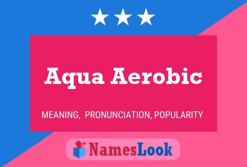 Постер имени Aqua Aerobic