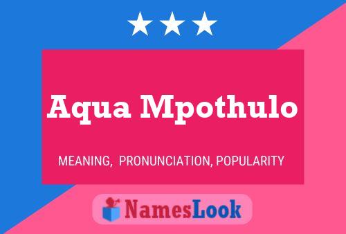 Постер имени Aqua Mpothulo