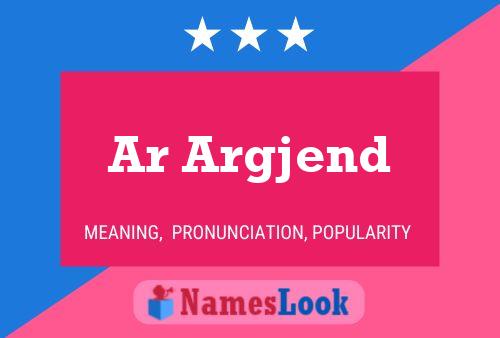 Постер имени Ar Argjend