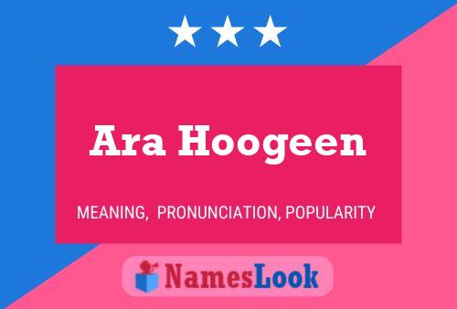 Постер имени Ara Hoogeen