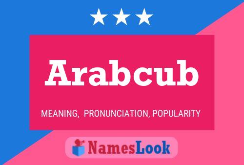 Постер имени Arabcub