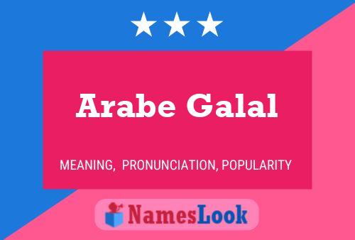 Постер имени Arabe Galal