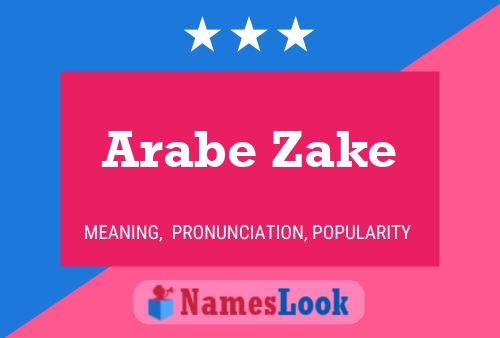 Постер имени Arabe Zake