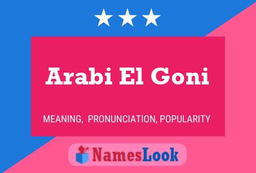 Постер имени Arabi El Goni