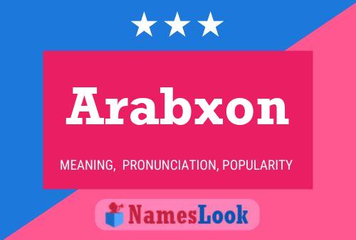 Постер имени Arabxon