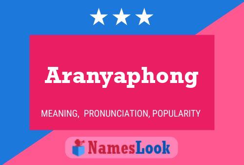 Постер имени Aranyaphong