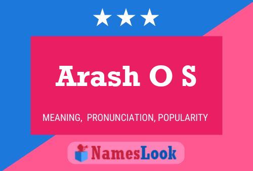 Постер имени Arash O S