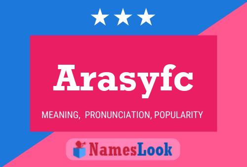 Постер имени Arasyfc