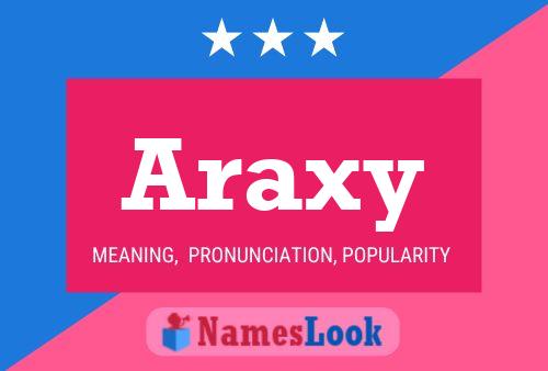 Постер имени Araxy