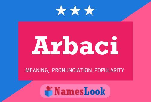 Постер имени Arbaci