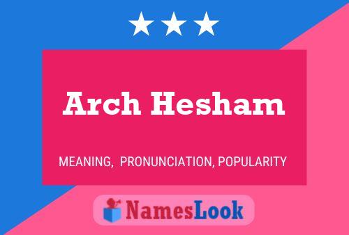 Постер имени Arch Hesham