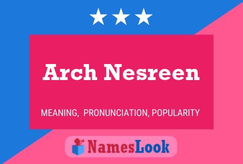 Постер имени Arch Nesreen