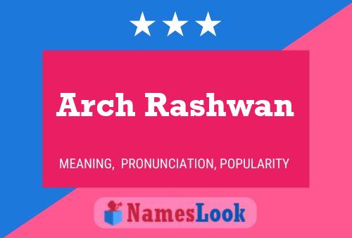 Постер имени Arch Rashwan