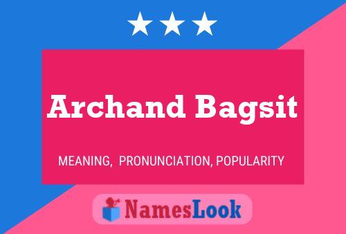 Постер имени Archand Bagsit