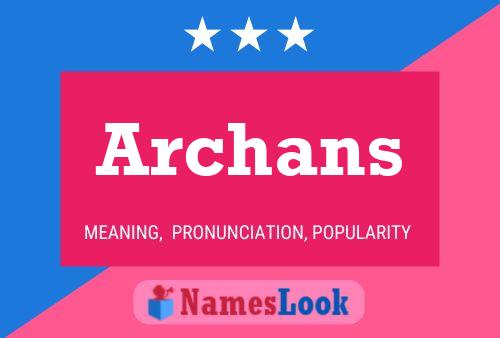 Постер имени Archans