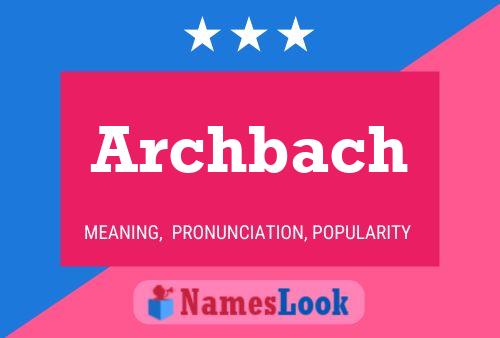 Постер имени Archbach