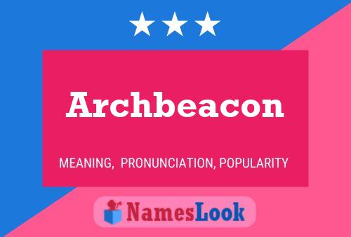 Постер имени Archbeacon