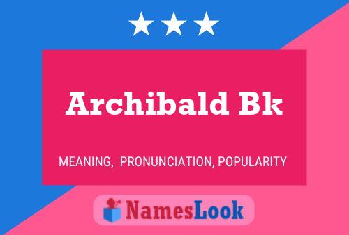 Постер имени Archibald Bk