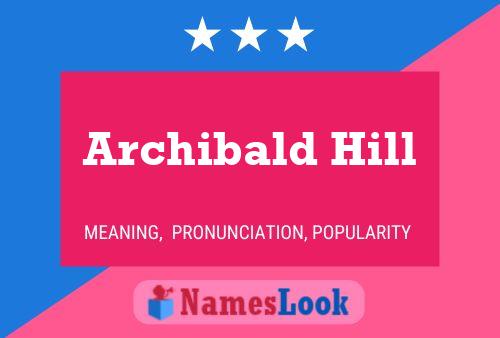 Постер имени Archibald Hill