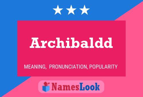 Постер имени Archibaldd