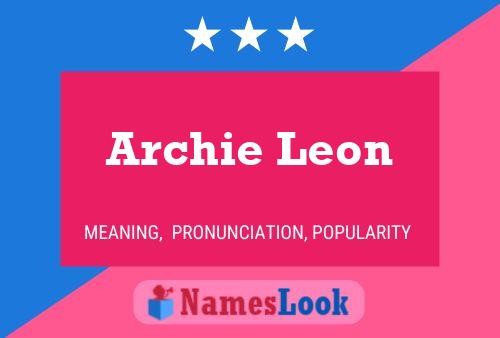 Постер имени Archie Leon