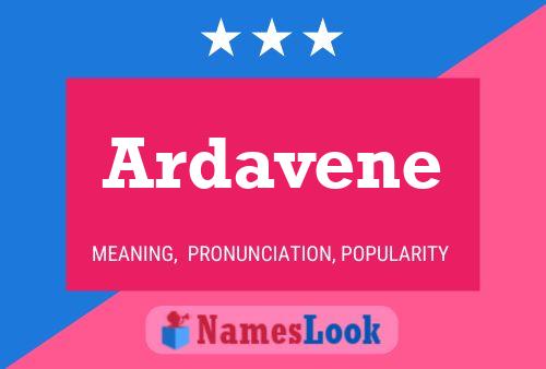 Постер имени Ardavene