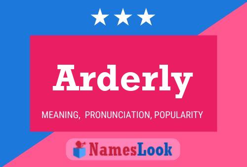 Постер имени Arderly