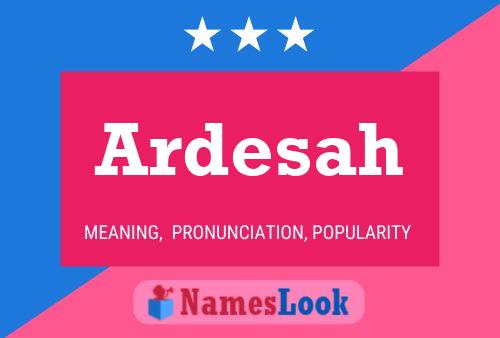 Постер имени Ardesah