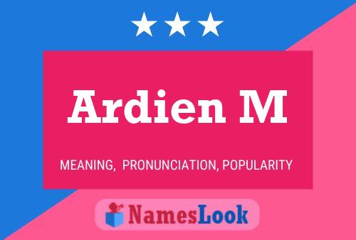 Постер имени Ardien M