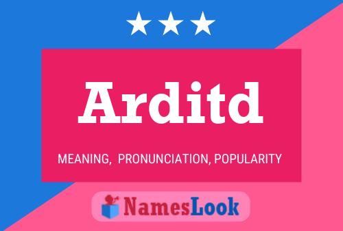 Постер имени Arditd