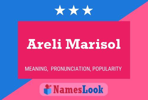 Постер имени Areli Marisol