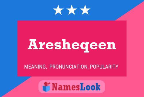 Постер имени Aresheqeen