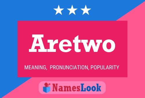 Постер имени Aretwo