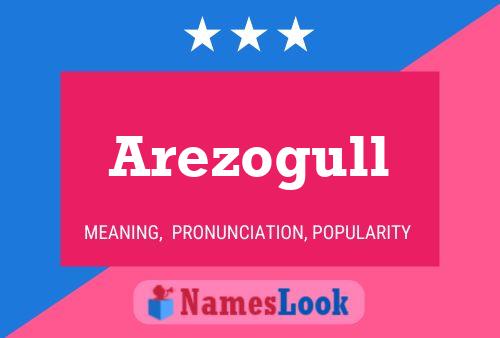 Постер имени Arezogull