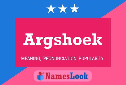 Постер имени Argshoek