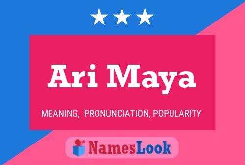 Постер имени Ari Maya