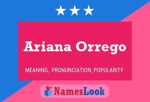 Постер имени Ariana Orrego