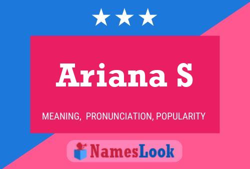 Постер имени Ariana S