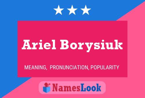 Постер имени Ariel Borysiuk