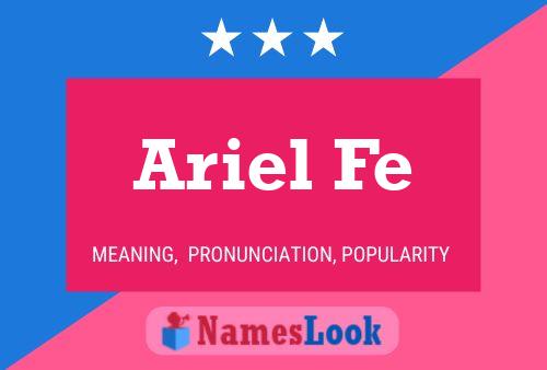 Постер имени Ariel Fe