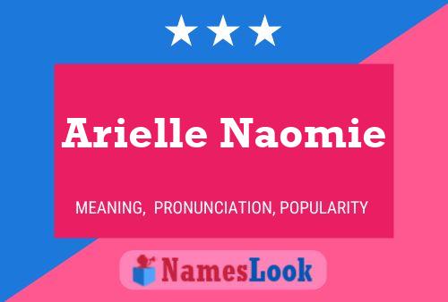 Постер имени Arielle Naomie