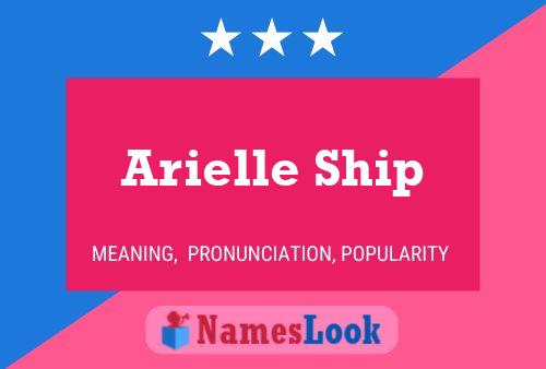 Постер имени Arielle Ship