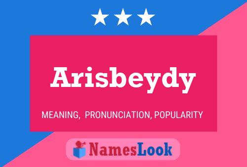 Постер имени Arisbeydy